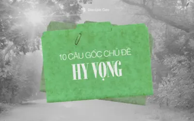 10 câu Kinh Thánh về hi vọng