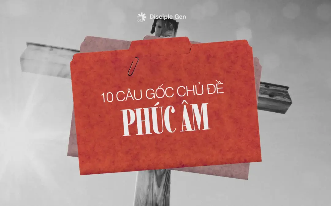 Kinh Thánh dạy gì về Phúc Âm