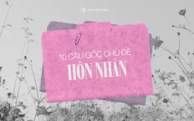 10 câu Kinh Thánh về hôn nhân