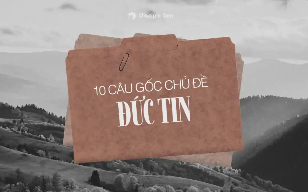 Kinh Thánh dạy gì về đức tin