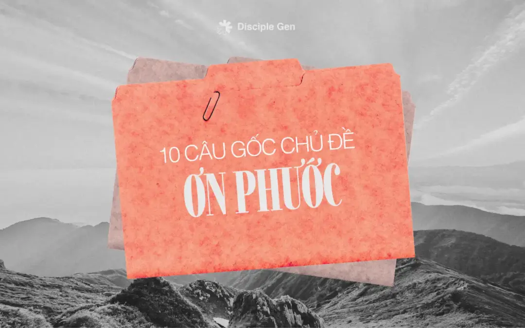 Kinh Thánh dạy gì về ơn phước