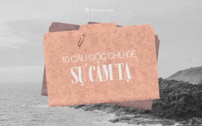 10 câu Kinh Thánh về sự cảm tạ