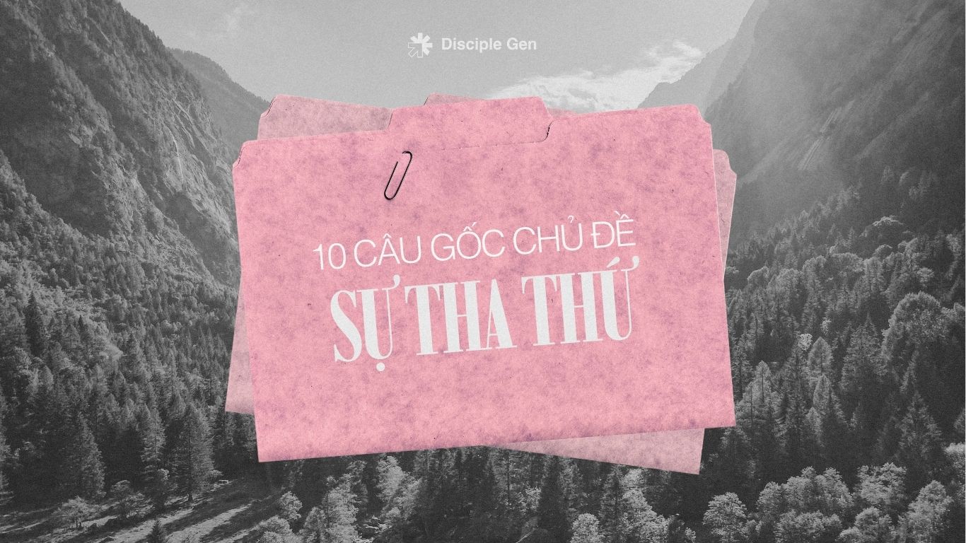 Kinh Thánh dạy gì về sự tha thứ