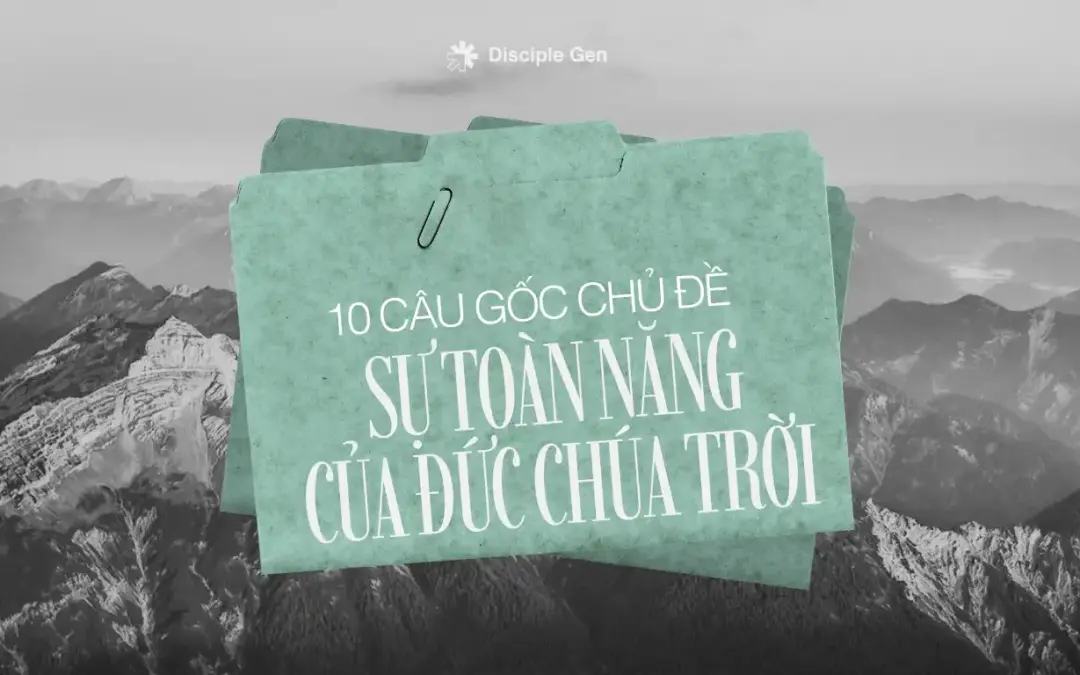 Kinh Thánh dạy về sự toàn năng của Đức Chúa Trời