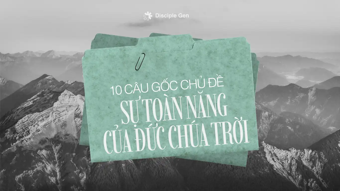 Kinh Thánh dạy về sự toàn năng của Đức Chúa Trời