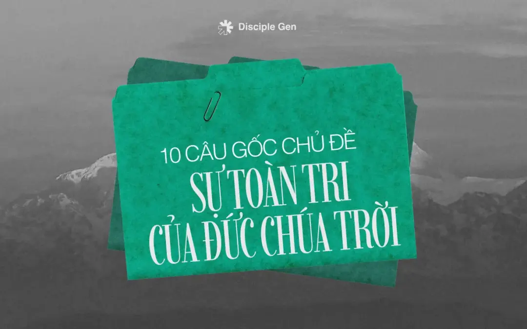 Kinh Thánh dạy về sự toàn tri của Đức Chúa Trời