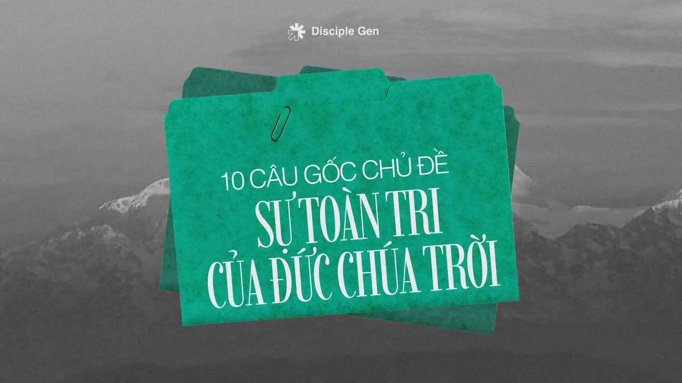 Kinh Thánh dạy về sự toàn tri của Đức Chúa Trời
